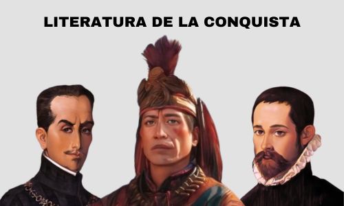 Época de la conquista – Literatura de la conquista en el Perú